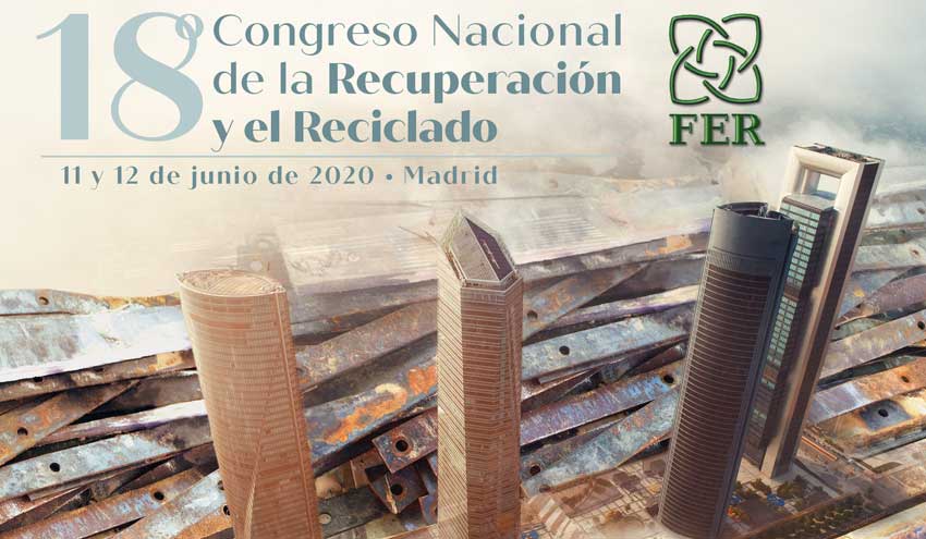 El 18º Congreso de FER convertirá a Madrid en la Capital Europea del Reciclaje