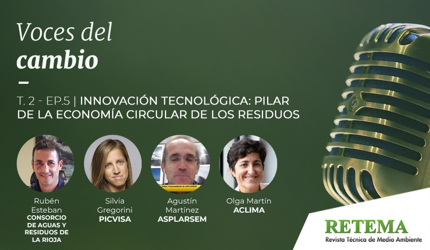 Voces del Cambio (T2.E5): innovación tecnológica, pilar de la economía circular de los residuos