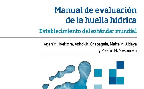 Disponible en castellano el manual de referencia sobre la huella hídrica